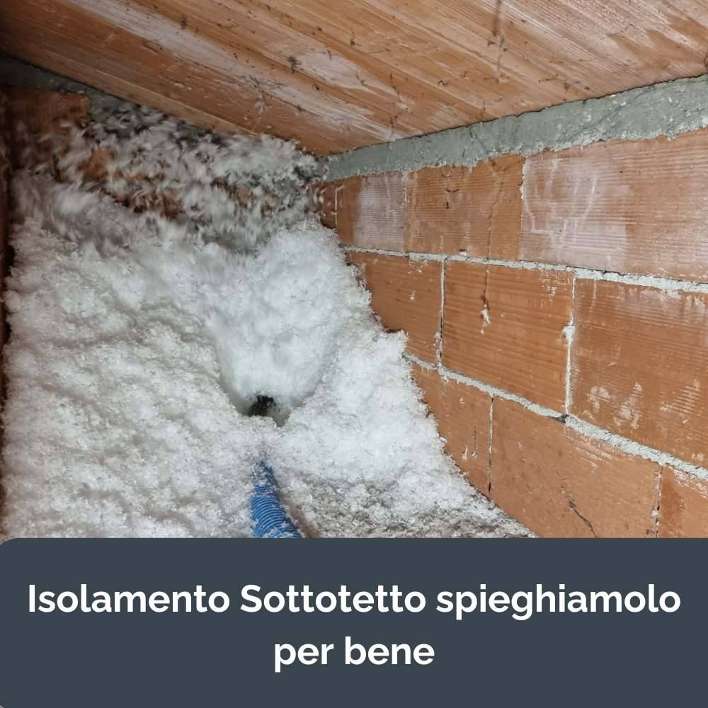 Isolamento sottotetto spieghiamolo bene