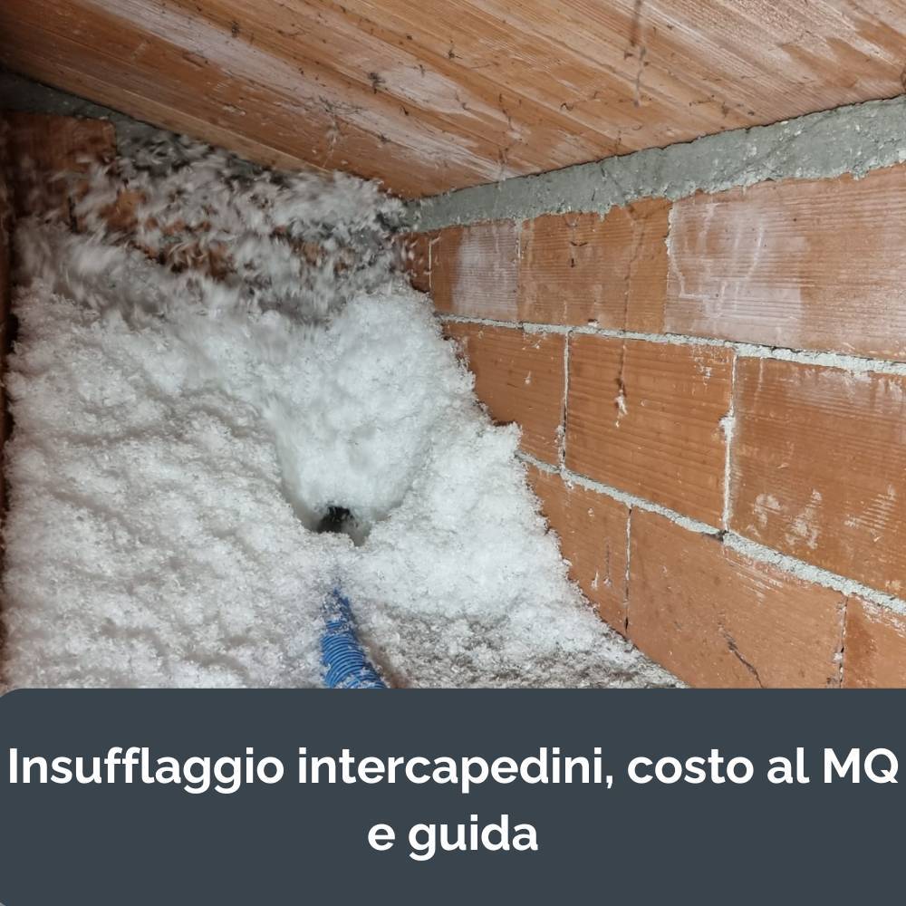 Insufflaggio intercapedini costo e guida | Barattocoperture