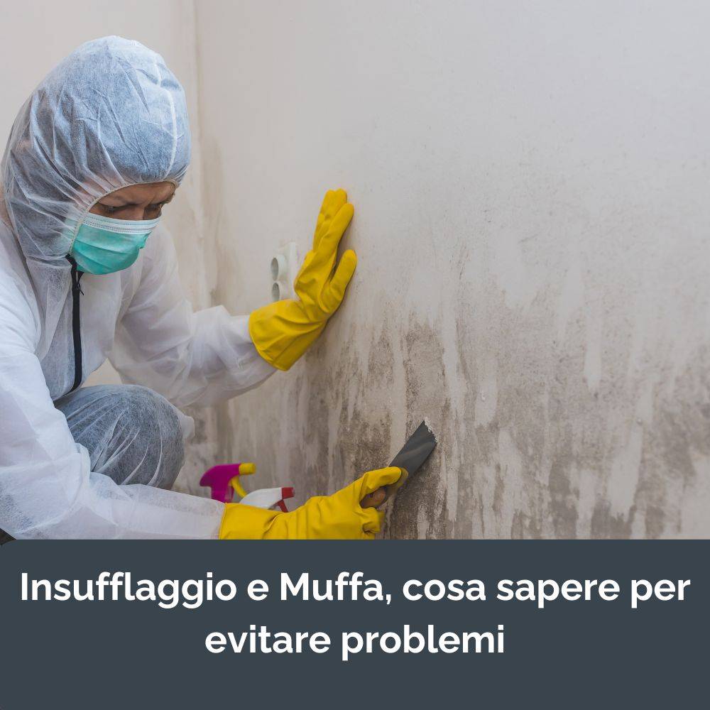 Muro con MUFFA, guida all'insufflaggio con la muffa